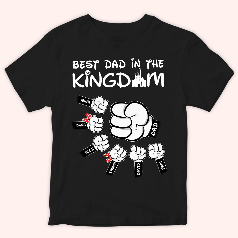 Father's Day Custom Shirt Best Dad In The Kingdom Personalized Gift