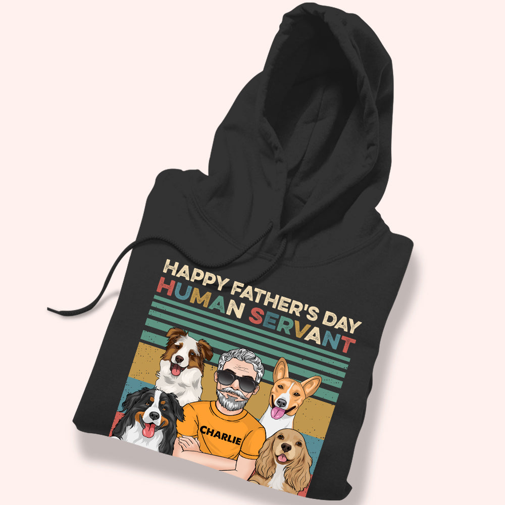 Dog Dad Custom Shirt Happy Father's Day Human Servant Tiny Furry Overlords Personalized Gift