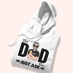 Dad Custom Shirt Best Dad Ever Just Ask Father's Day Personalized Gift