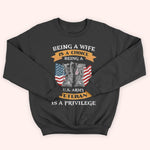 Female Veteran Custom Shirt Being A Wife Is A Choice Being A Veteran Is A Privilege Personalized Gift