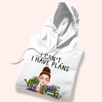 Gardening Custom Shirt I Can't I Have Plans In The Garden Personalized Gift