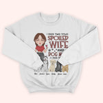 Dog Mom Custom Shirt Two Titles Spoiled Wife Rock Them Both Personalized Gift