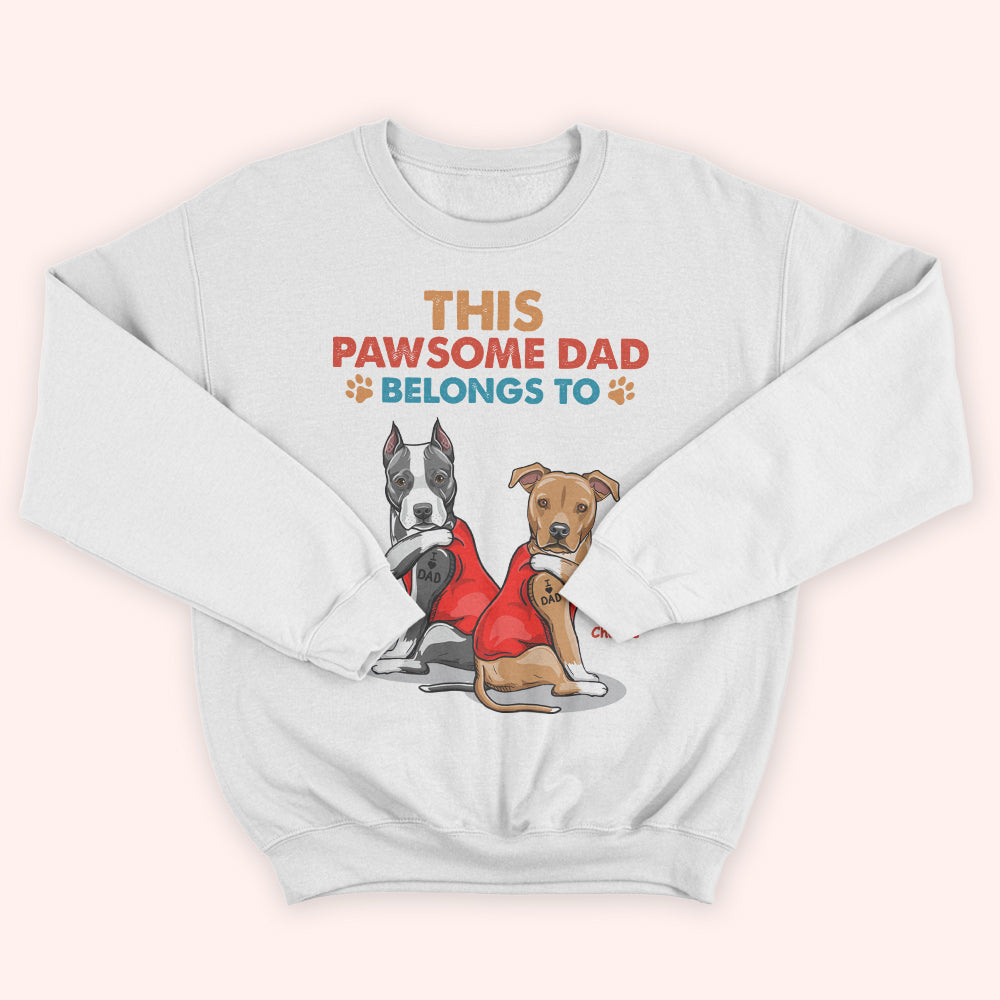 Dog Custom Shirt This Pawsome Dad Belongs To Personalized Gift