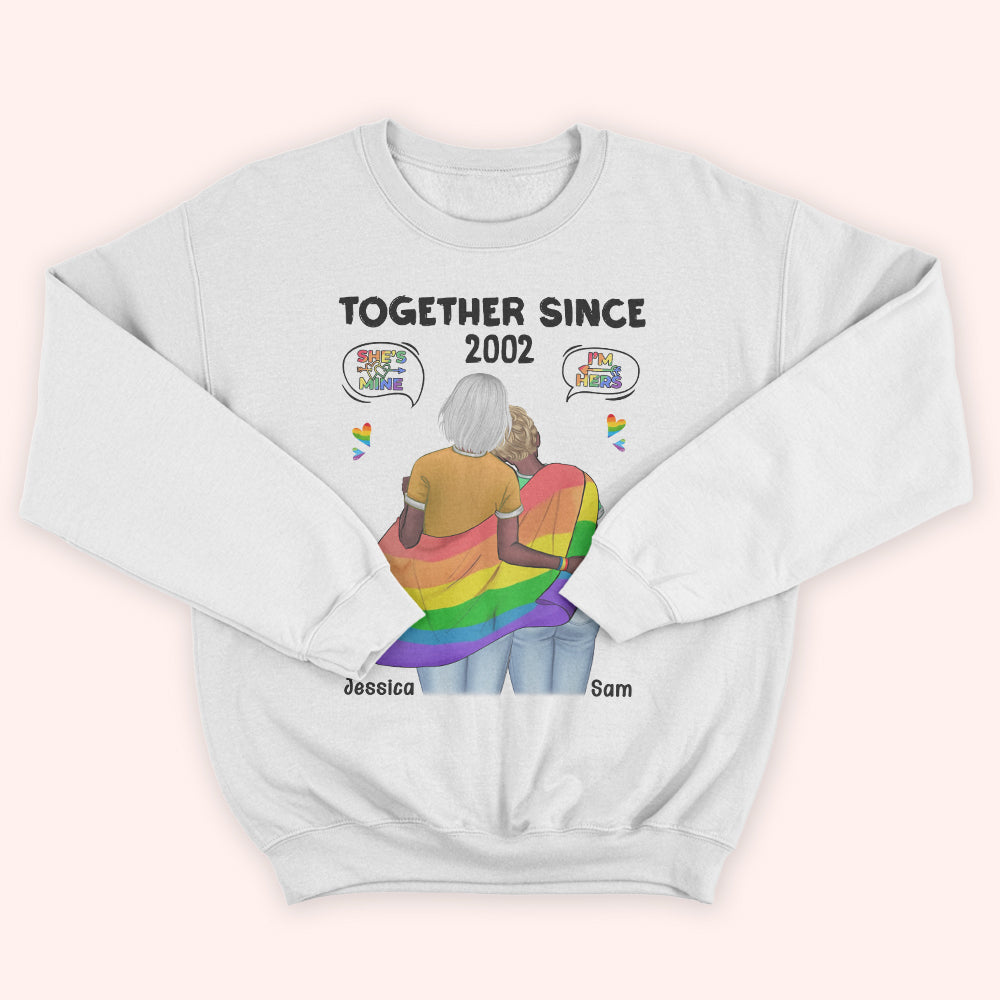 LGBT Custom Shirt Together Since I'm Hers She's Mine Personalized Gift