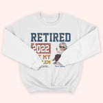 Retired Custom Shirt Not My Problem Anymore Personalized Retirement Gift