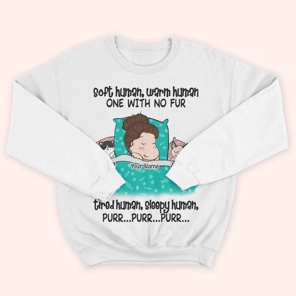 Cat Custom Shirt Soft Human Tired Human Sleepy Human Personalized Gift