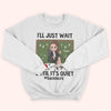 Teacher Custom Shirt I&#39;ll Just Wait Until It&#39;s Quiet Personalized Gift