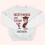 Graduation Custom Shirt Nothing Can Stop Me Class Of 2022 Personalized Gift