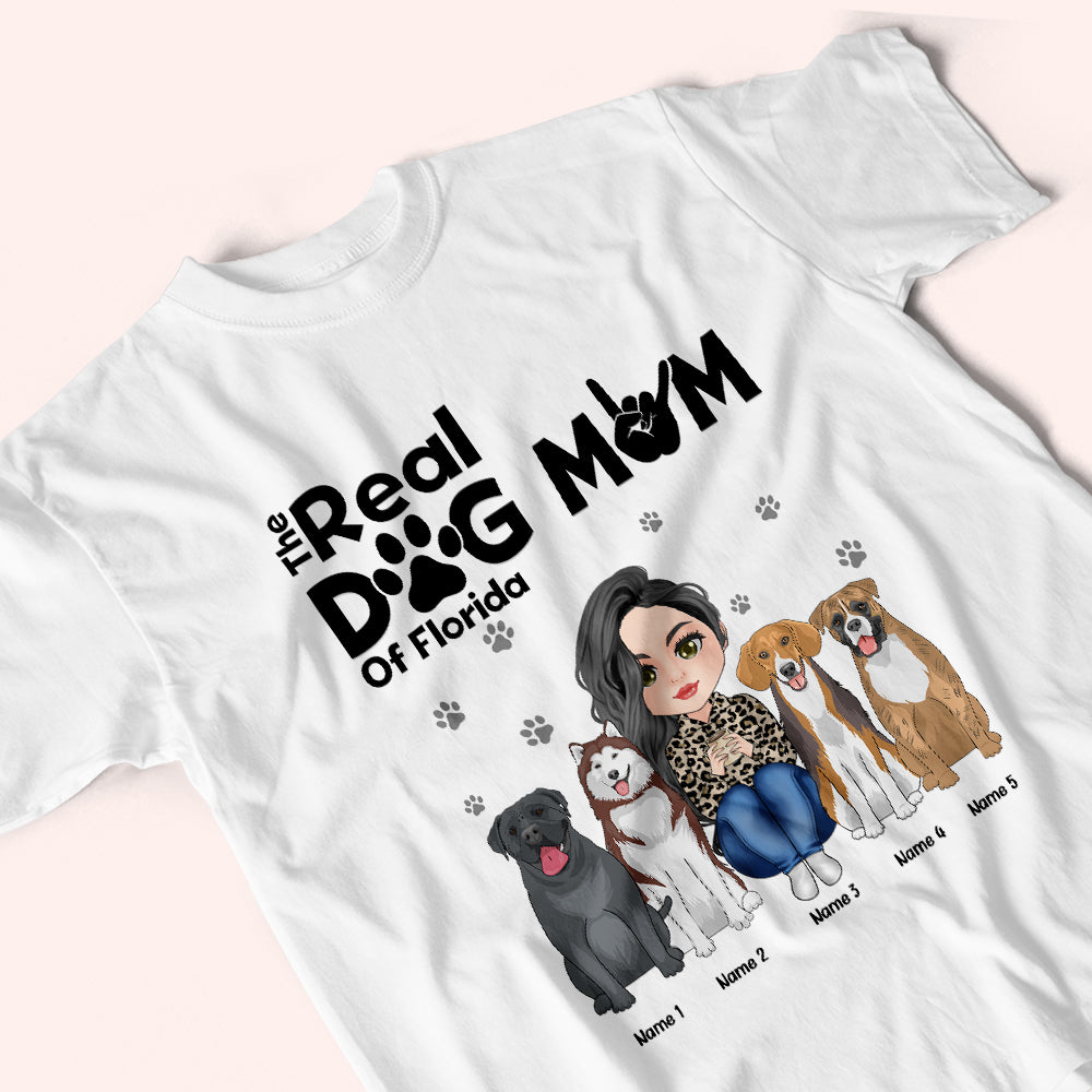 Dog Custom Shirt The Real Dog Mom Of Your State Personalized Gift