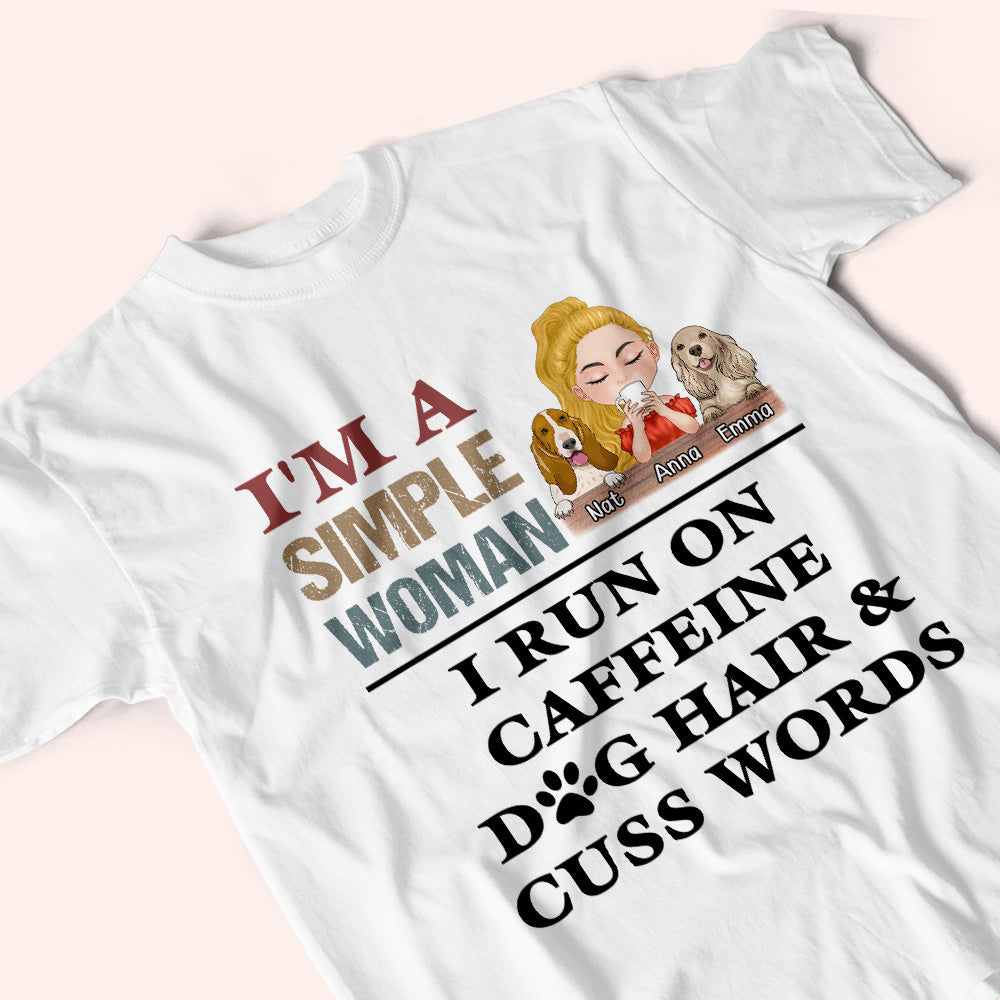 Dog Mom Custom Shirt Simple Woman Run On Caffeine Dog Hair And Cuss Words Personalized Gift