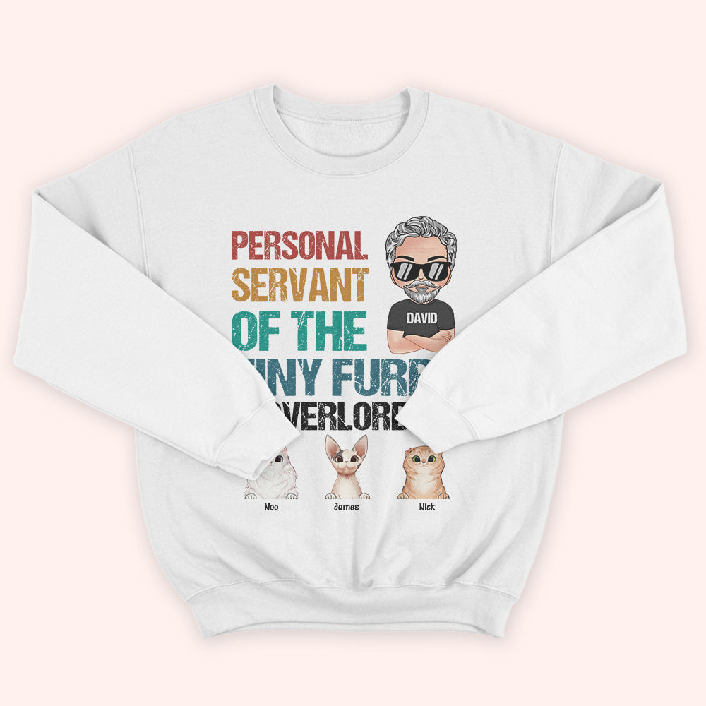 Cat Custom Shirt Personal Servant Of The Tiny Furry Overlords Personalized Gift