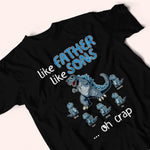 Dad Custom Shirt Like Father Like Sons Oh Crap Dadzilla Personalized Gift