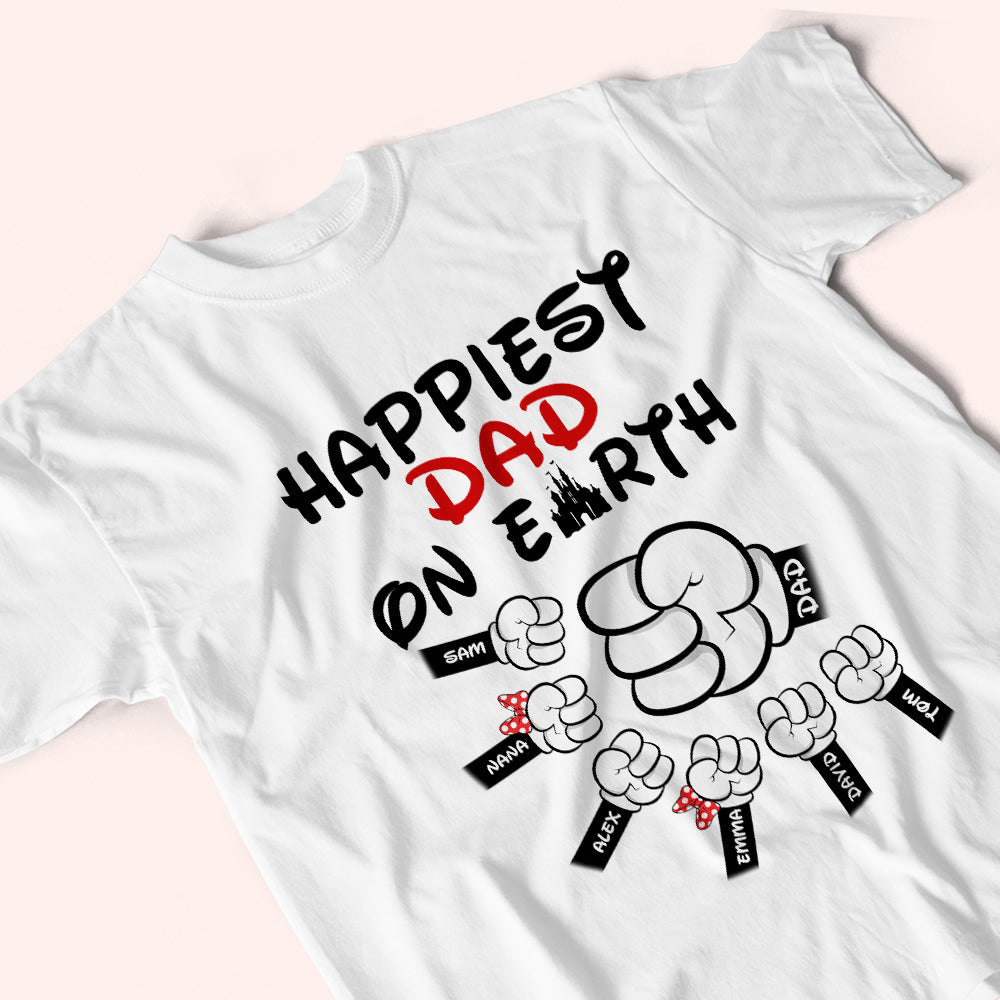 Dad Custom Shirt Happiest Dad On Earth Personalized Gift