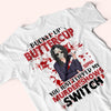 Horror Custom Shirt You Just Flipped My Murder Shows Switch Personalized Gift