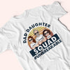 Dad Custom Shirt Dad Daughter Squad Unbreakable Personalized Gift