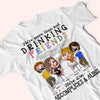 Bestie Custom Shirt We&#39;re More Than Drinking Friends We&#39;re Also Accomplices And Alibis Personalized Gift