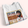 Wife Custom Shirt Drunk Wives Matter Funny Personalized Gift For Her