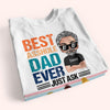 Dad Custom Shirt Best Asshole Dad Ever Just Ask Personalized Gift