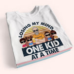 Dad Custom Shirt Losing My Mind One Kid At A Time Personalized Gift