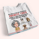 Dog Mom Custom Shirt My Dogs Are My Favorite Personalized Gift