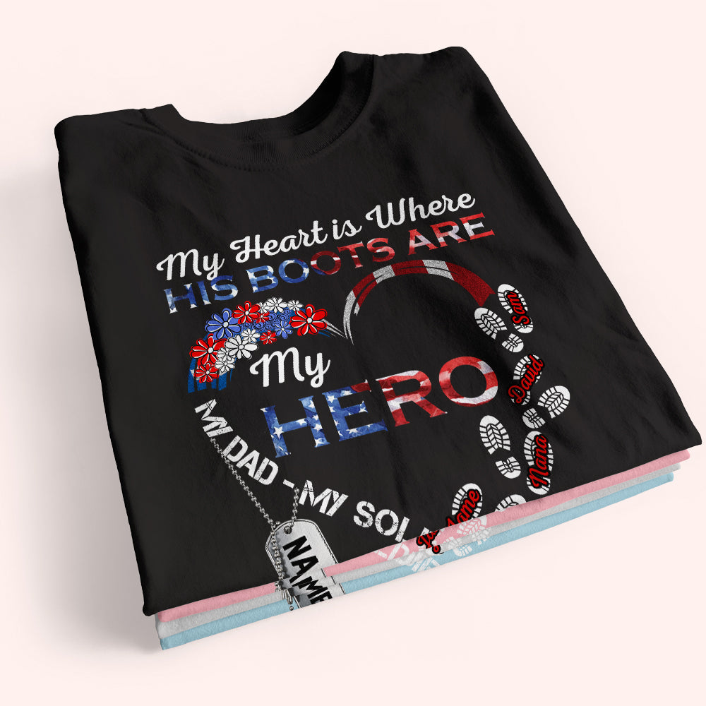 Veteran Custom Shirt My Heart Is Where His Boots Are Personalized Gift for Father's Day