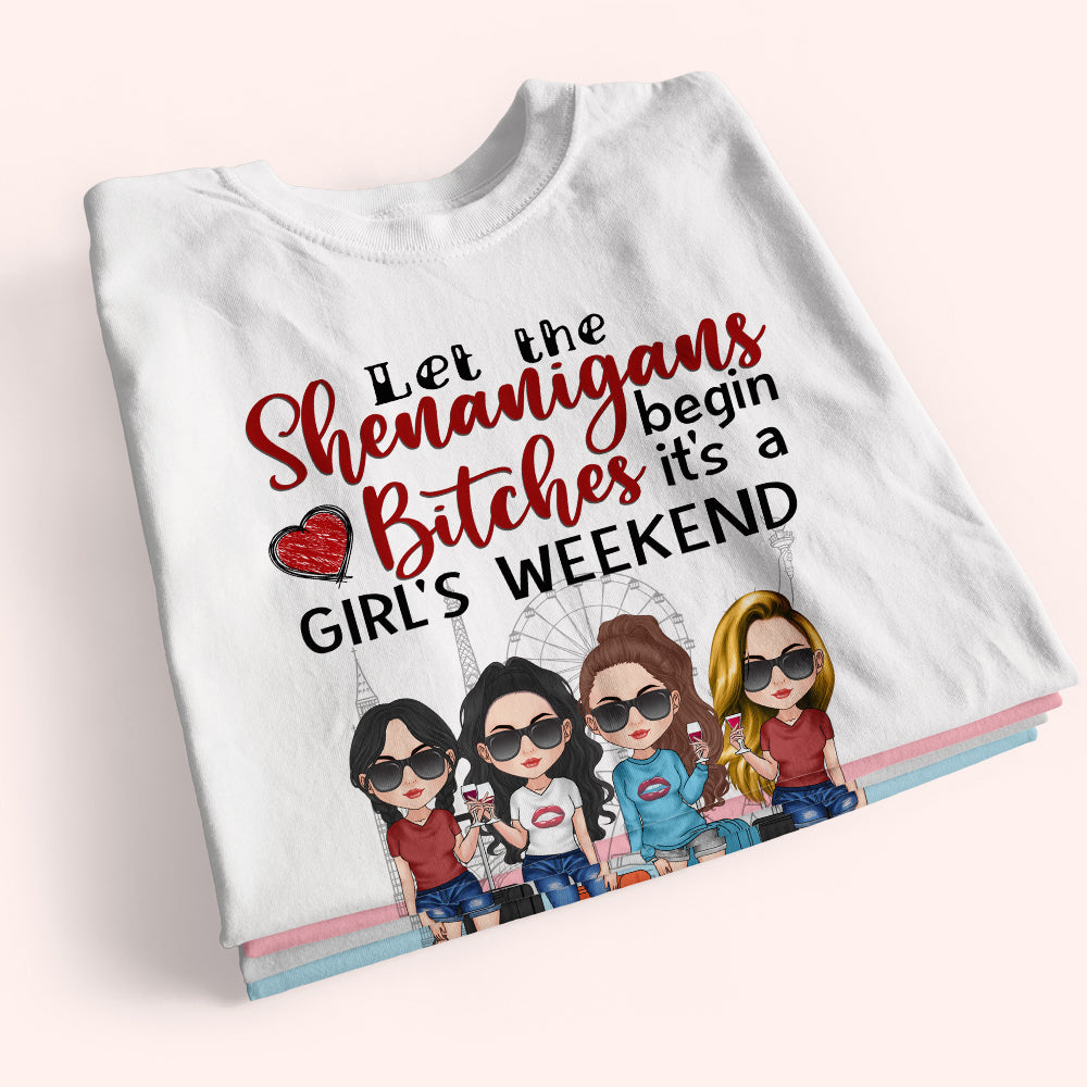 Bestie Custom Shirt Let The Shenanigans Begin Girl's Trip Personalized Gift