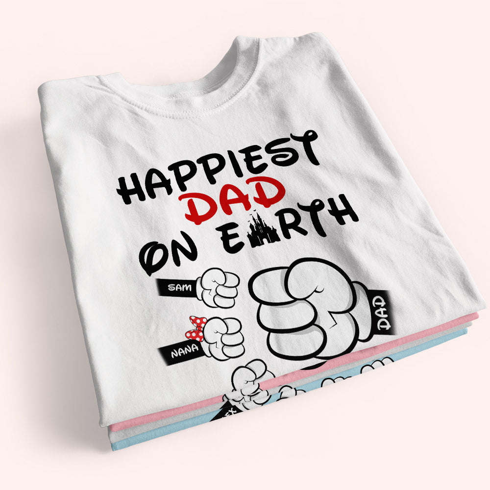 Dad Custom Shirt Happiest Dad On Earth Personalized Gift