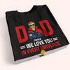 Dad Custom Shirt We Love You In Every Universe Personalized Gift For Father