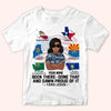 Female Veteran Custom Shirt Been There Done That and Damn Proud Of It Personalized Gift