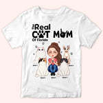 Cat Custom Shirt The Real Cat Mom Of Your State Personalized Gift