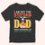 Step Dad Custom Shirt I'm The Dad That Stepped Up Personalized Gift