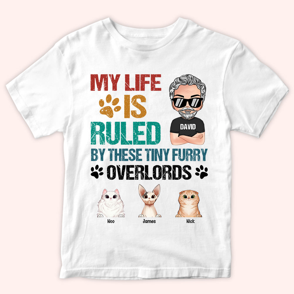Cat Custom Shirt My Life Is Ruled By A tiny Furry Overlords Personalized Gift