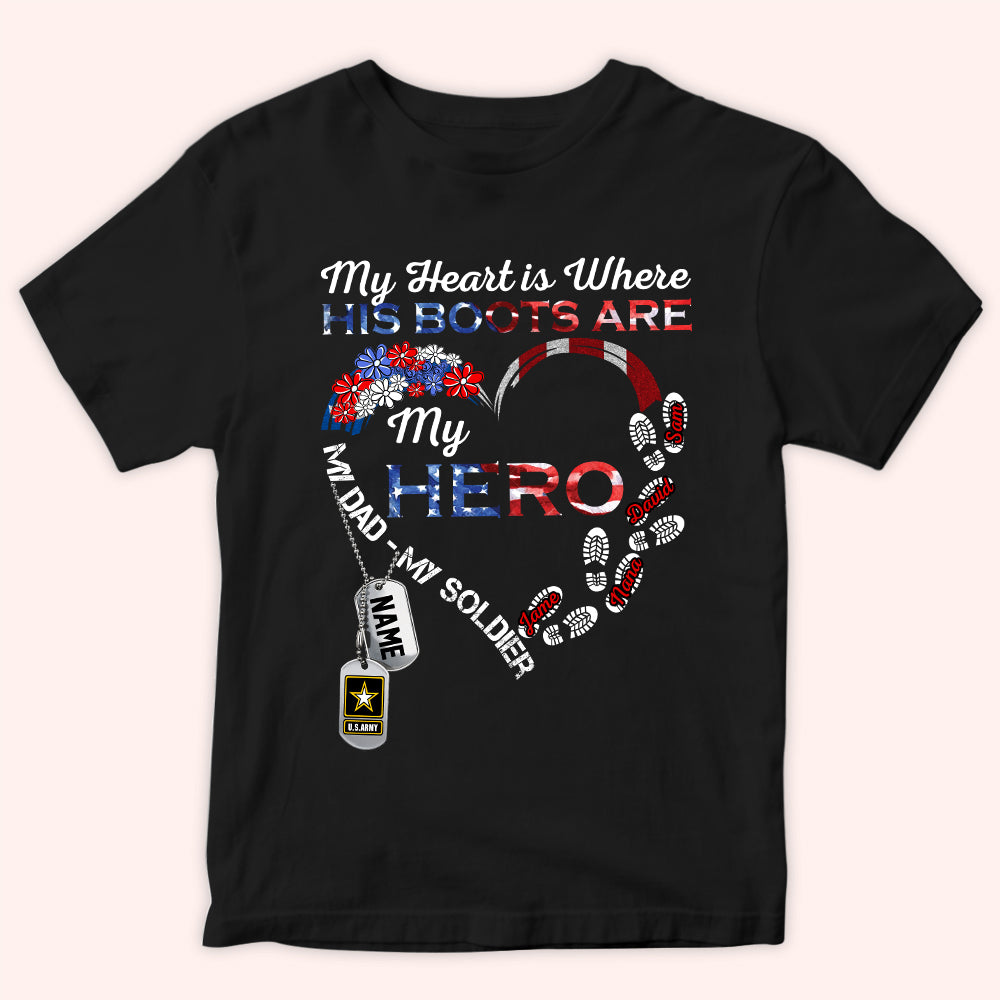 Veteran Custom Shirt My Heart Is Where His Boots Are Personalized Gift for Father's Day