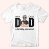 Dad Custom Shirt World&#39;s Okayest Dad Just Kidding You&#39;re Awesome Personalized Gift