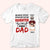 Dad Custom Shirt Behind Every Smartass Daughter Is A Truly Asshole Dad Personalized Father's Day Shirt
