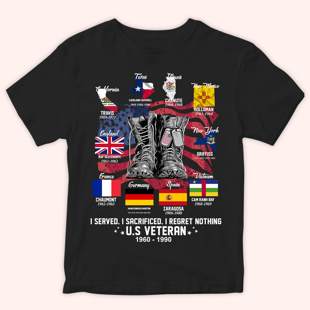 Veteran Custom Shirt I Served I Sacrificed I Regret Nothing Personalized Gift