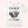Camping Custom Shirt I Want To Hold Your Hands And Say Let&#39;s Go Camping Personalized Gift