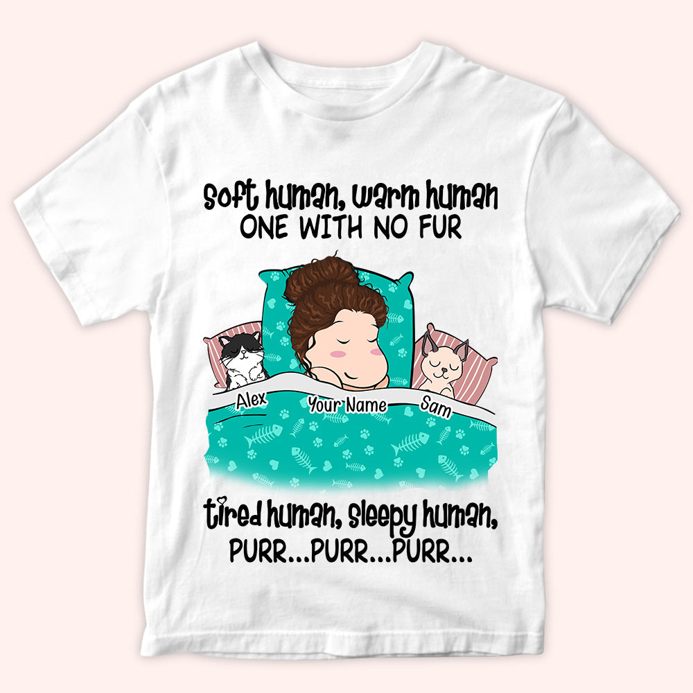 Cat Custom Shirt Soft Human Tired Human Sleepy Human Personalized Gift