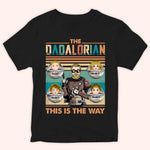 Dad Custom Shirt Dadalorian This Is The Way Personalized Father's Day Gift