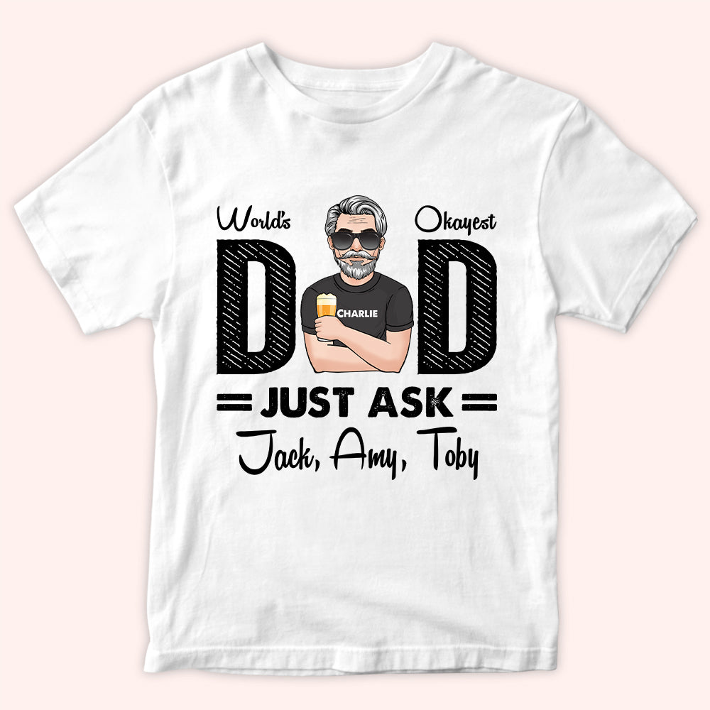 Dad Custom Shirt World's Okayest Dad Father's Day Personalized Gift