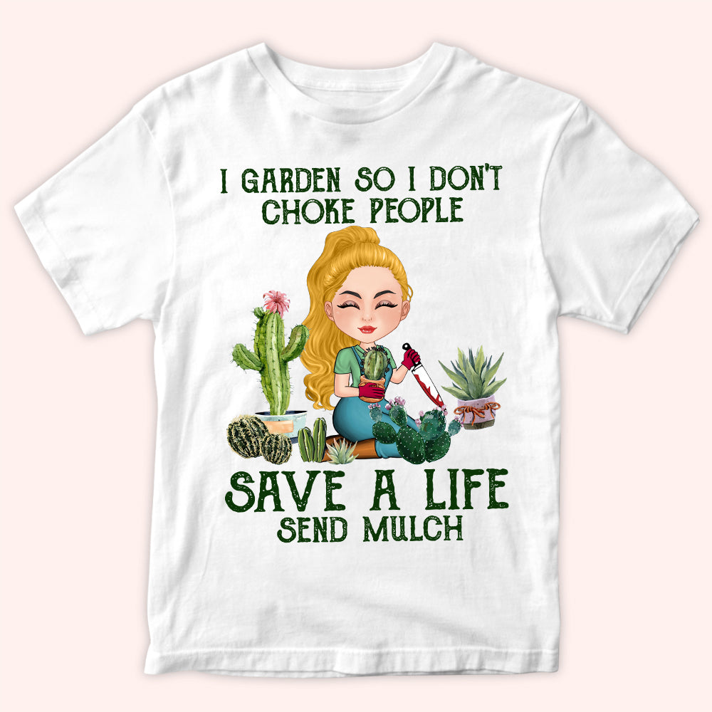 Gardening Custom Shirt Save A Life Send Mulch Personalized Gift