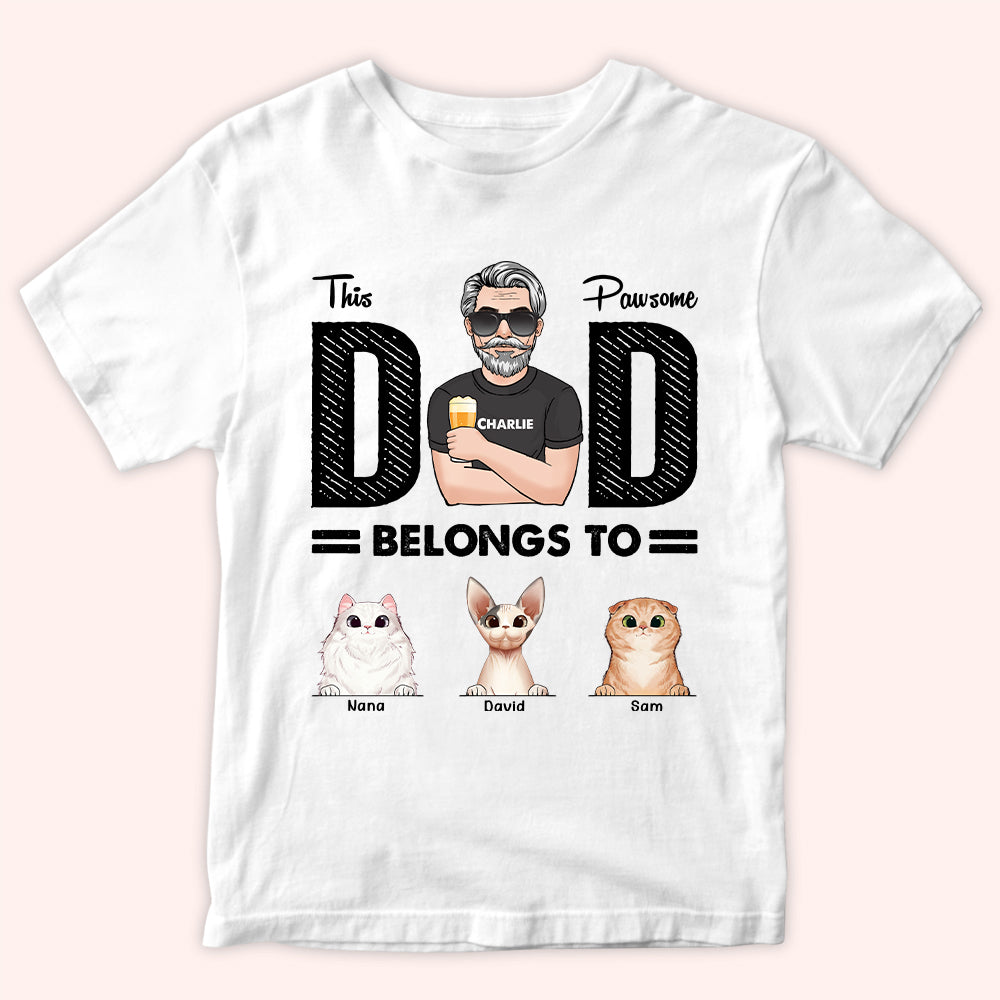 Cat Custom Shirt This Pawsome Dad Belongs To Personalized Gift