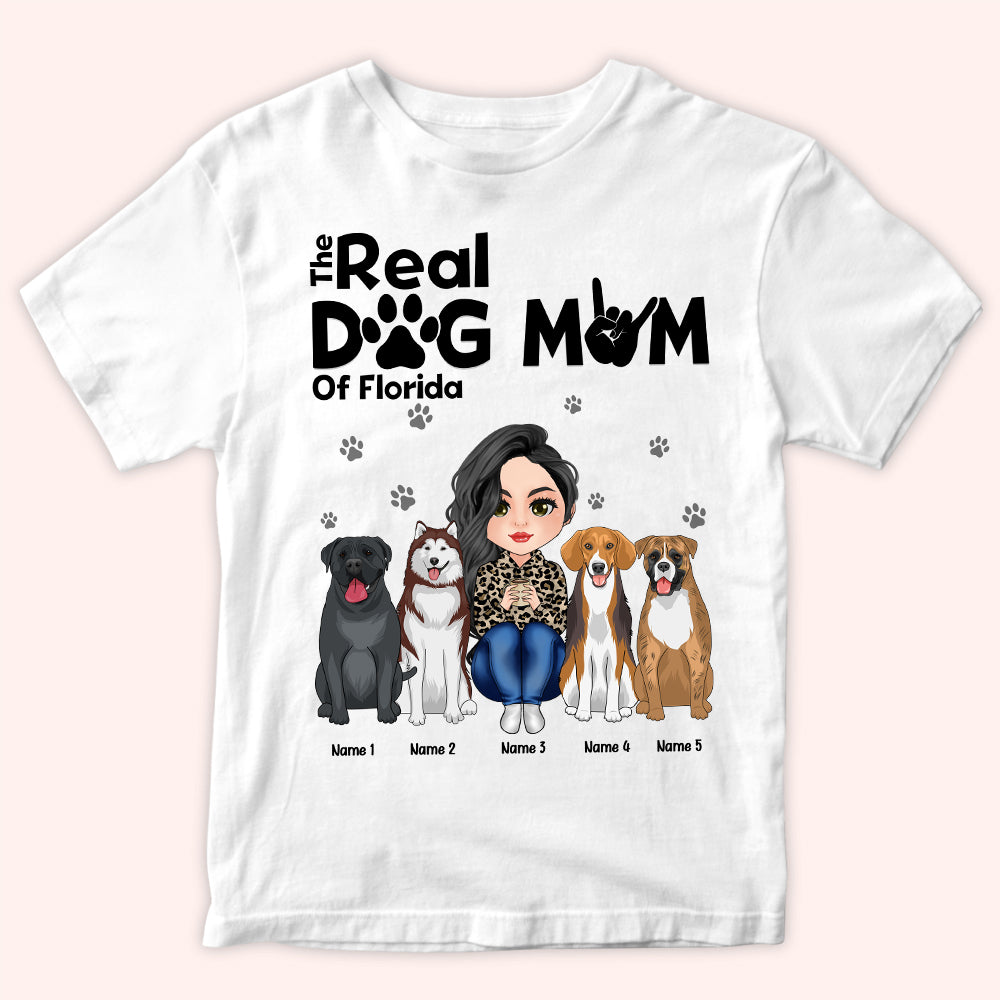 Dog Custom Shirt The Real Dog Mom Of Your State Personalized Gift