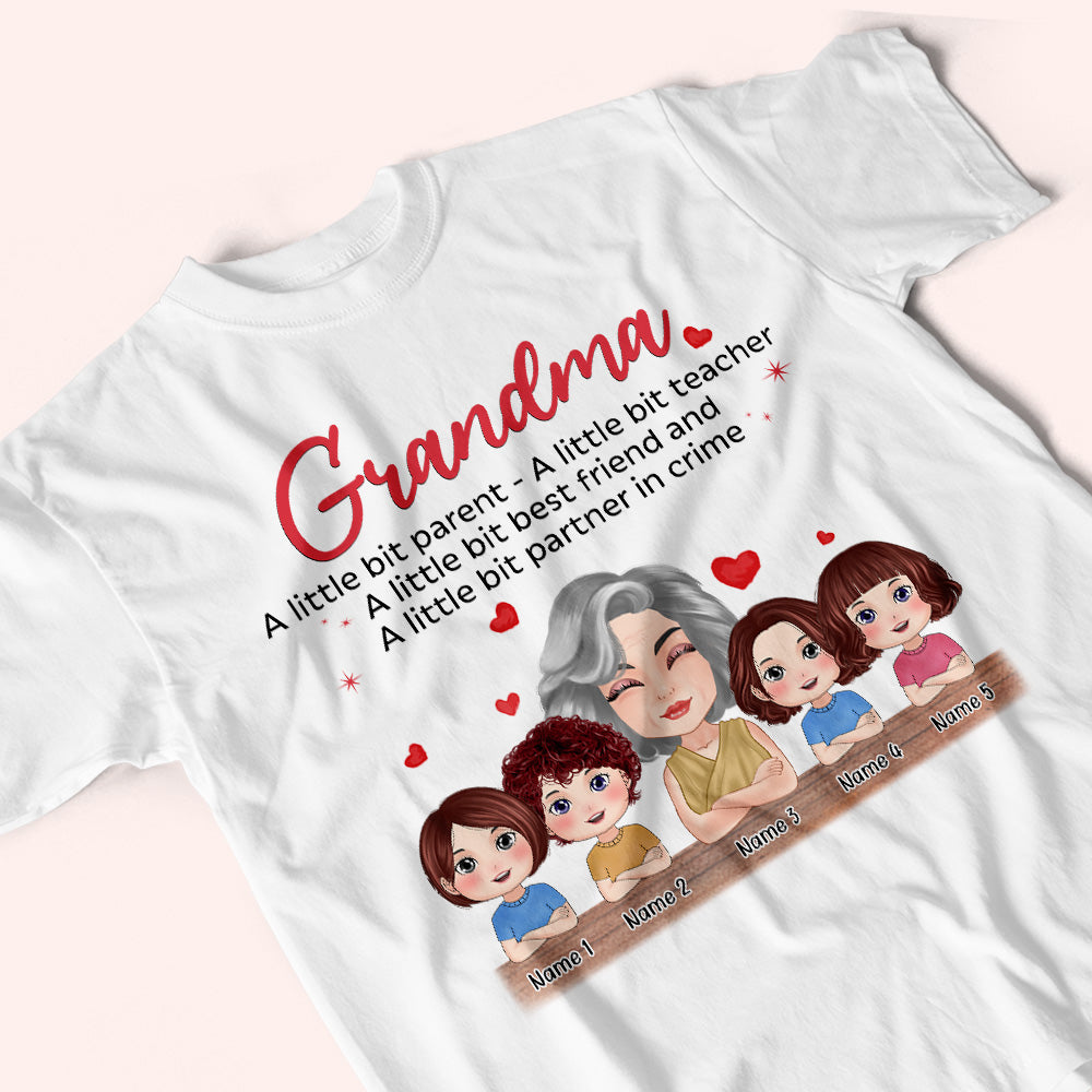 Grandma Custom Shirt A Little Bit Teacher Parent Best Friends And Partner In Crime Personalized Gift