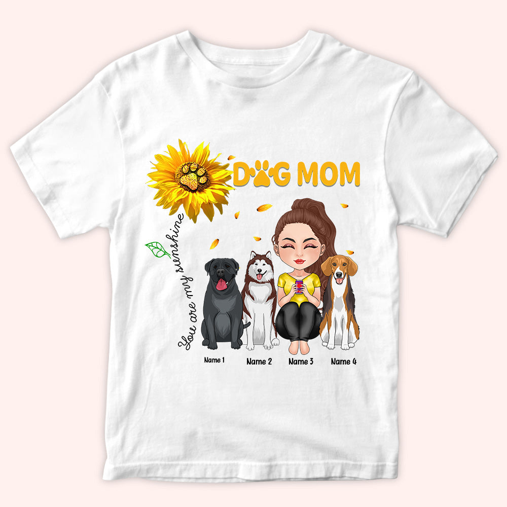 Dog Mom Custom Shirt You Are My Sunshine Sunflower Personalized Gift