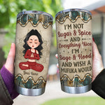 Yoga Custom Tumbler I'm Sage Hood And Wish A Mufuka Would Doll Personalized Gift