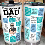 Dad Custom Tumbler Emergency Dad's Jokes Funny Father Personalized Gift