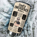 Dad Custom Tumbler Dad's Emergency Jokes Personalized Father's Day Gift