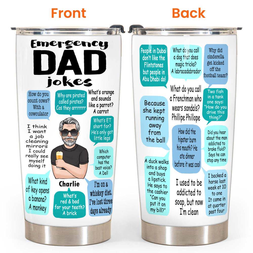 Dad Custom Tumbler Emergency Dad's Jokes Funny Father Personalized Gift