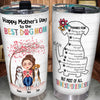 Dog Custom Tumbler Thanks For Being You Happy Mother&#39;s Day Personalized Gift